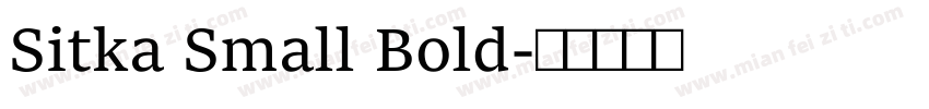 Sitka Small Bold字体转换
